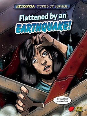 cover image of Flattened by an Earthquake!
